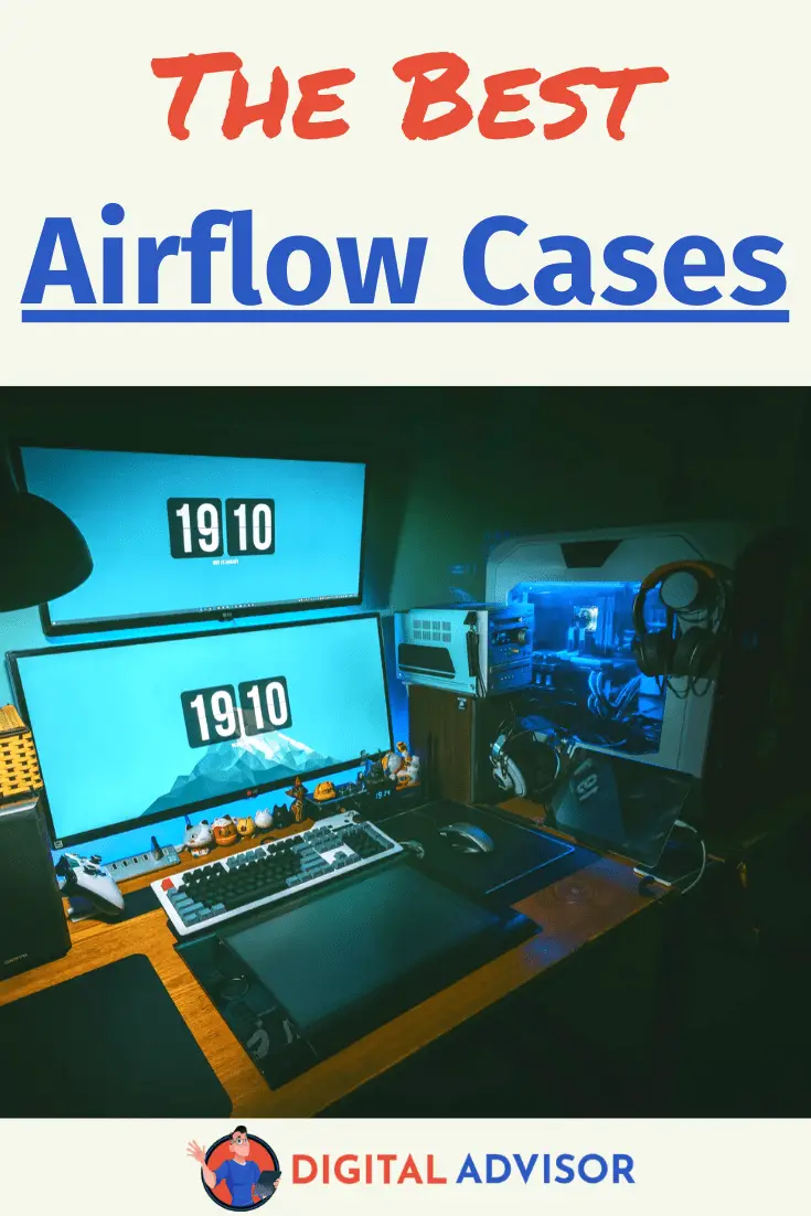 2019 best airflow cases