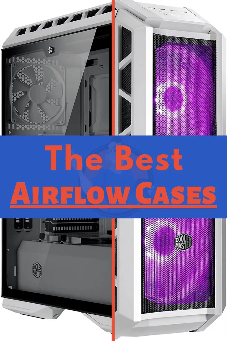 best airflow cases